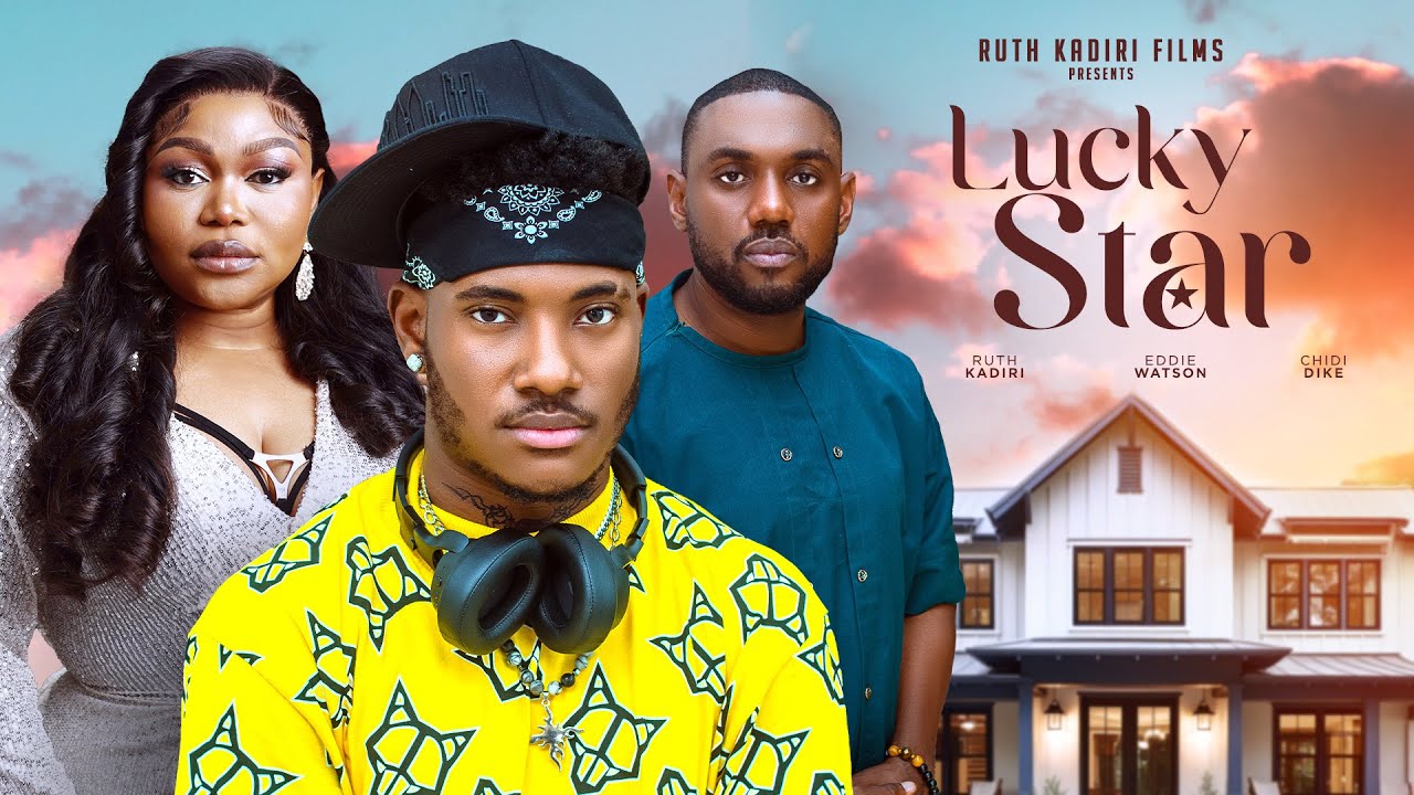 DOWNLOAD Lucky Star (2024) - Nollywood
