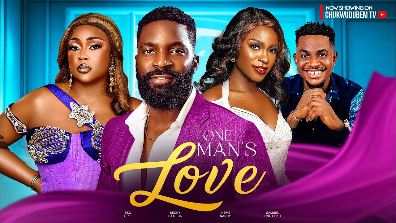 DOWNLOAD One Man’s Love (2024) - Nollywood