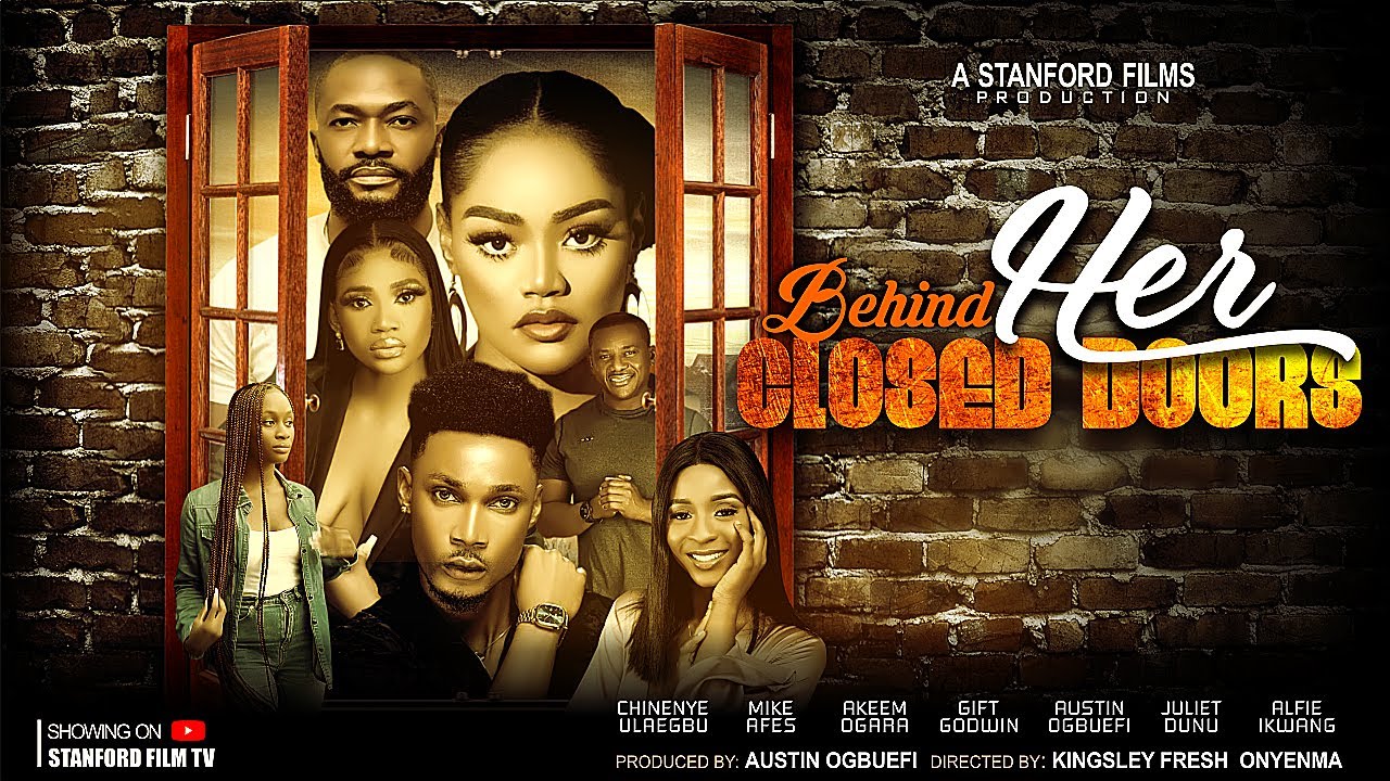 DOWNLOAD Behind Her Closed Doors (2024) - Nollywood