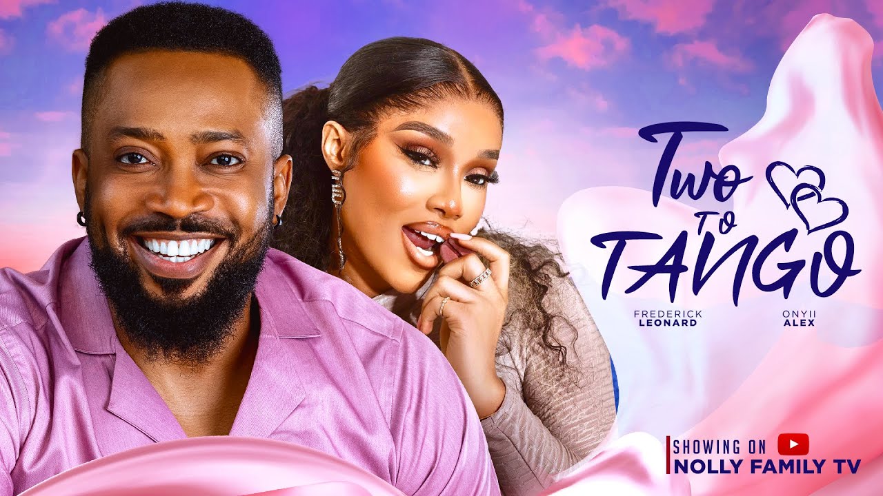 DOWNLOAD Two To Tango (2024) - Nollywood