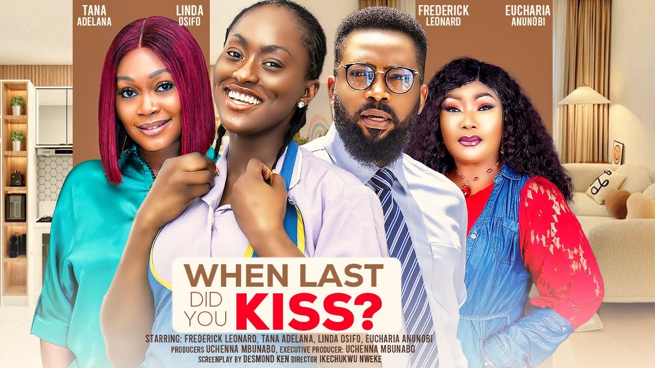 DOWNLOAD When Last Did You Kiss (2024) - Nollywood
