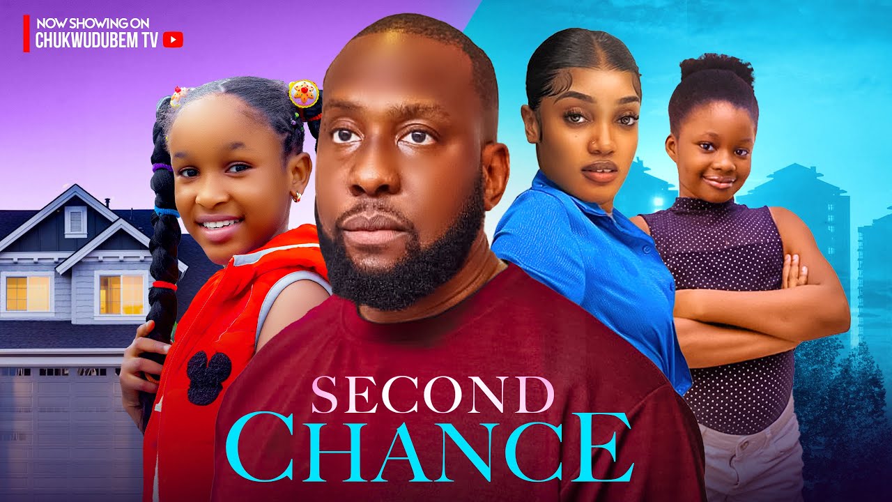 DOWNLOAD Second Chance (2024) - Nollywood