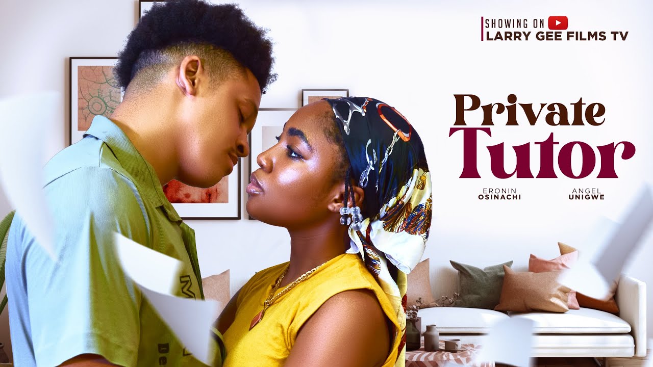 DOWNLOAD Private Tutor (2024) - Nollywood