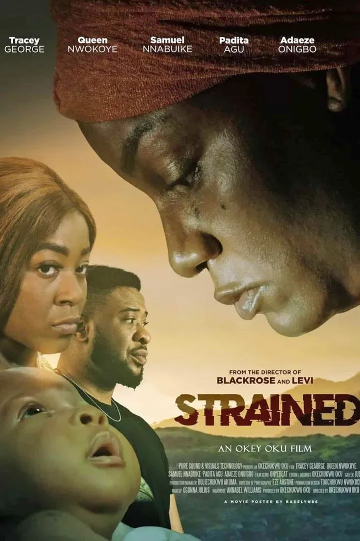 DOWNLOAD Strained (2023) - Nollywood