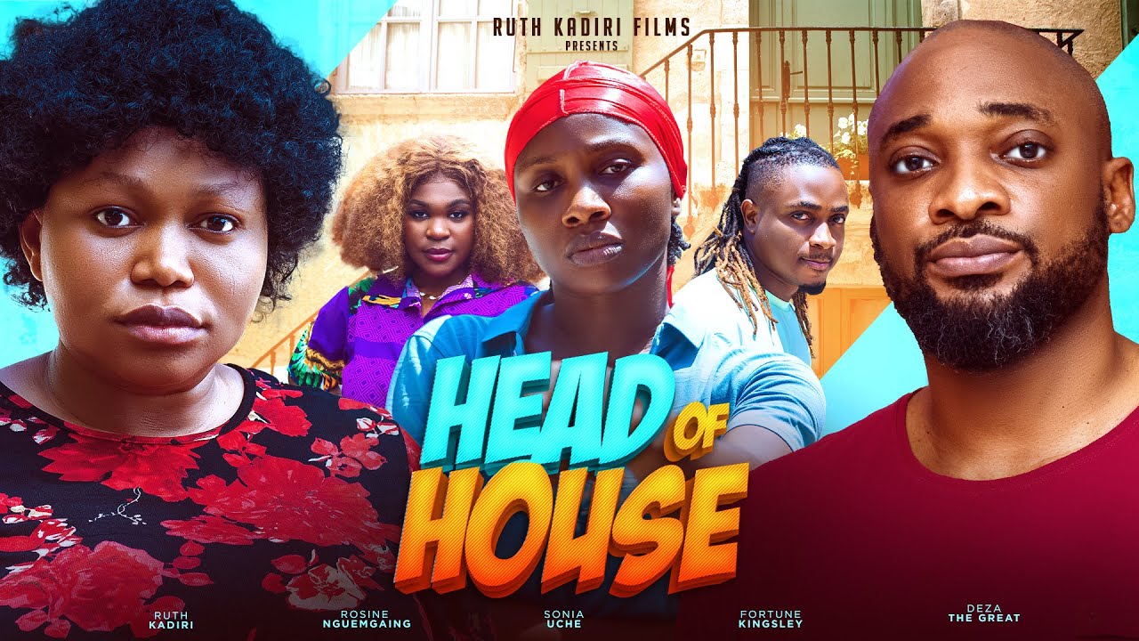 DOWNLOAD Head of House (2024) - Nollywood