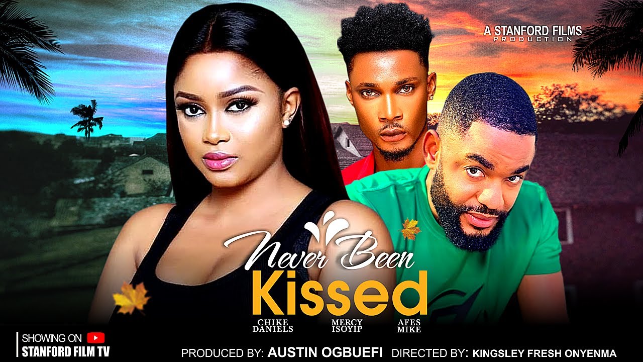 DOWNLOAD Never Been Kissed (2024) - Nollywood