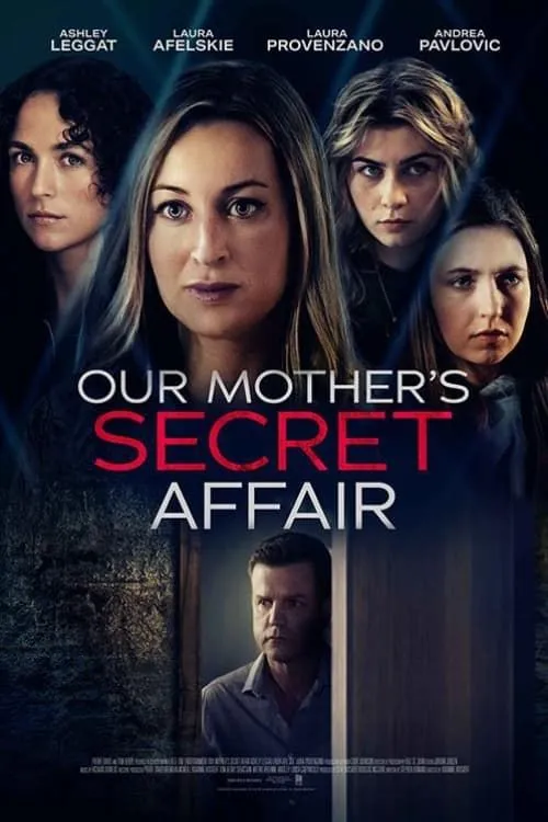 FULL MOVIE: Our Mother’s Secret Affair (2024)
