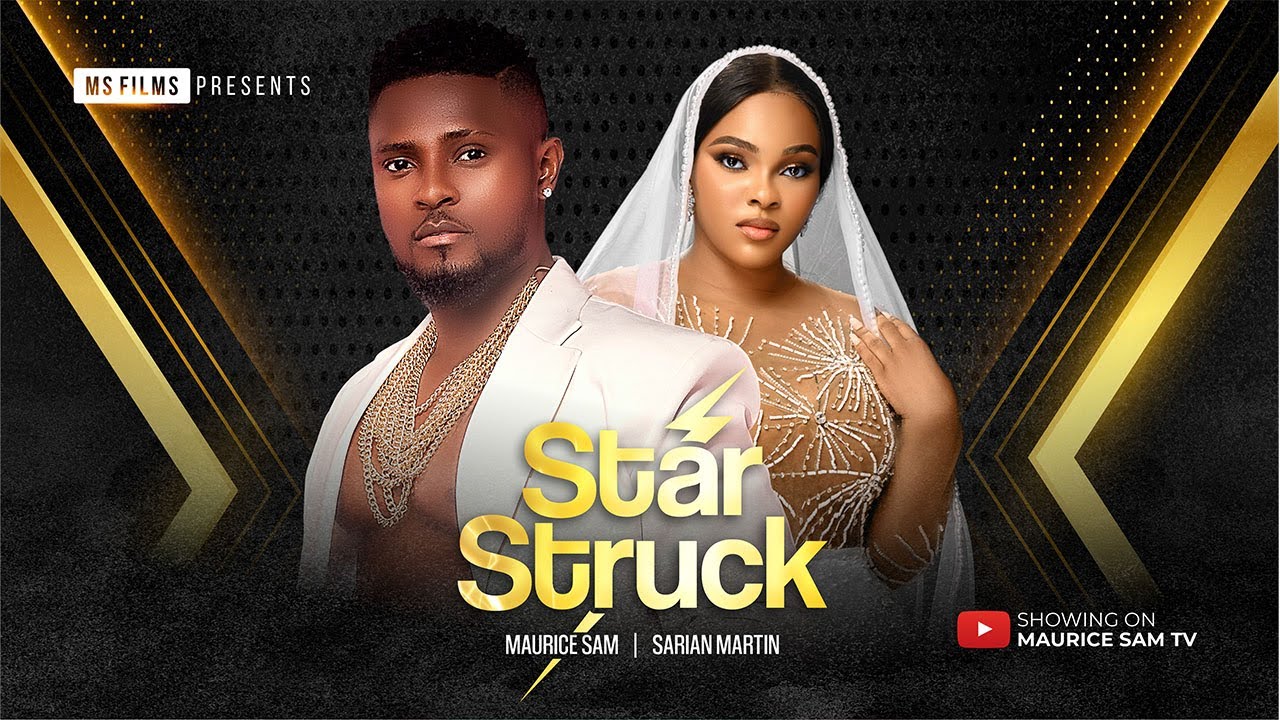 DOWNLOAD Star Struck (2024) - Nollywood