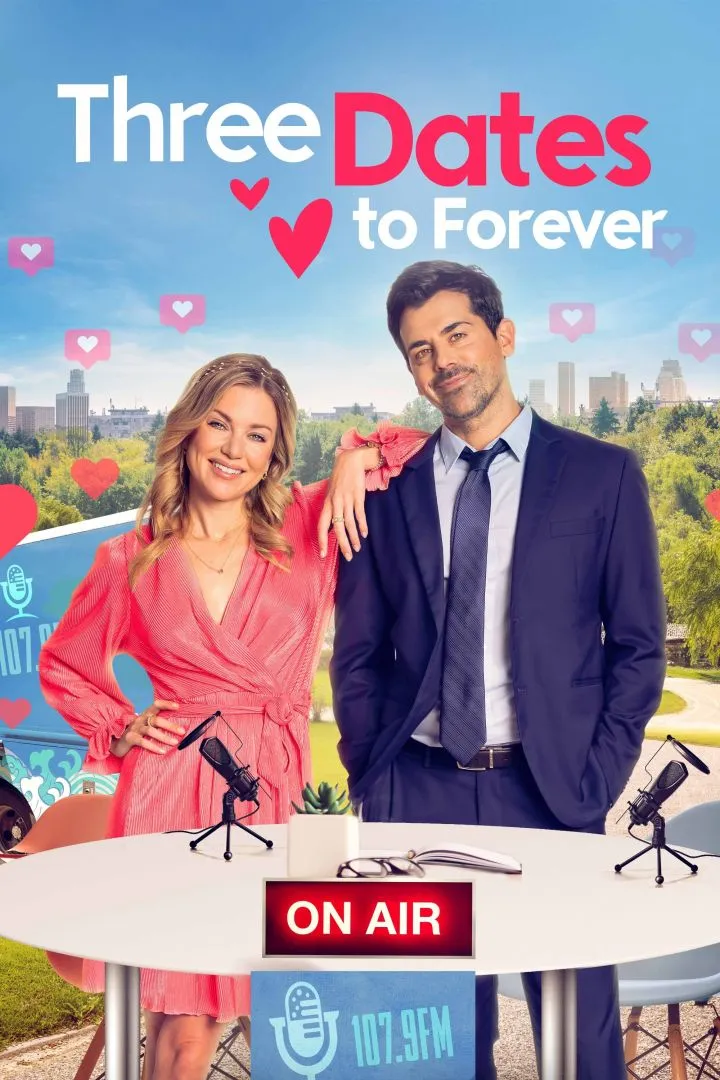 FULL MOVIE: Three Dates to Forever (2023)