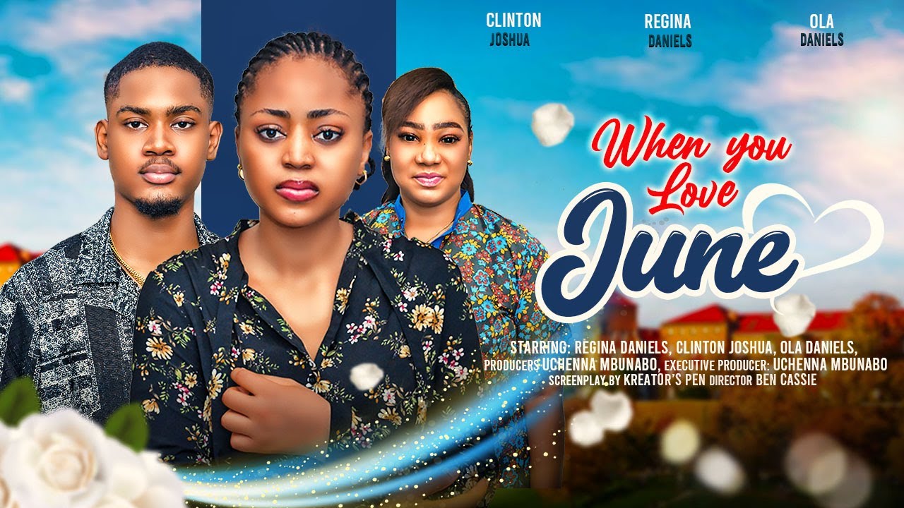 DOWNLOAD When You Love June (2024) - Nollywood