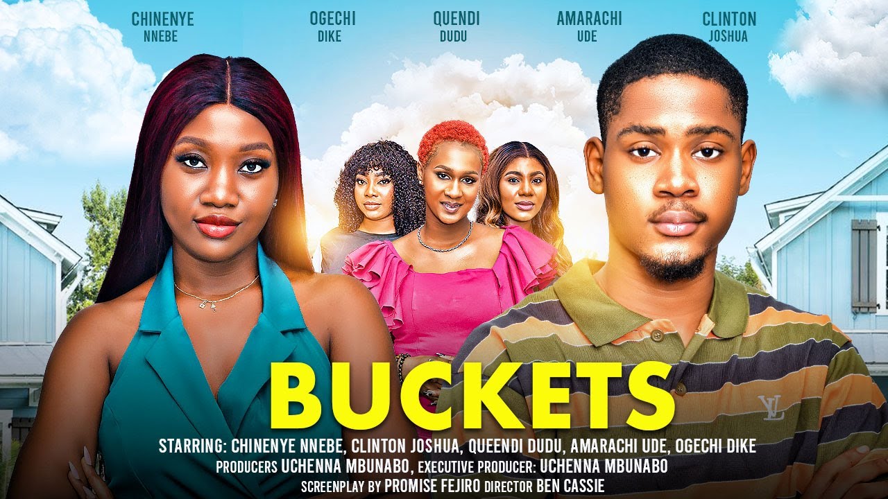 DOWNLOAD Buckets (2024) - Nollywood